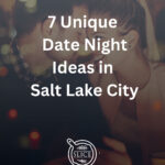 date night salt lake city