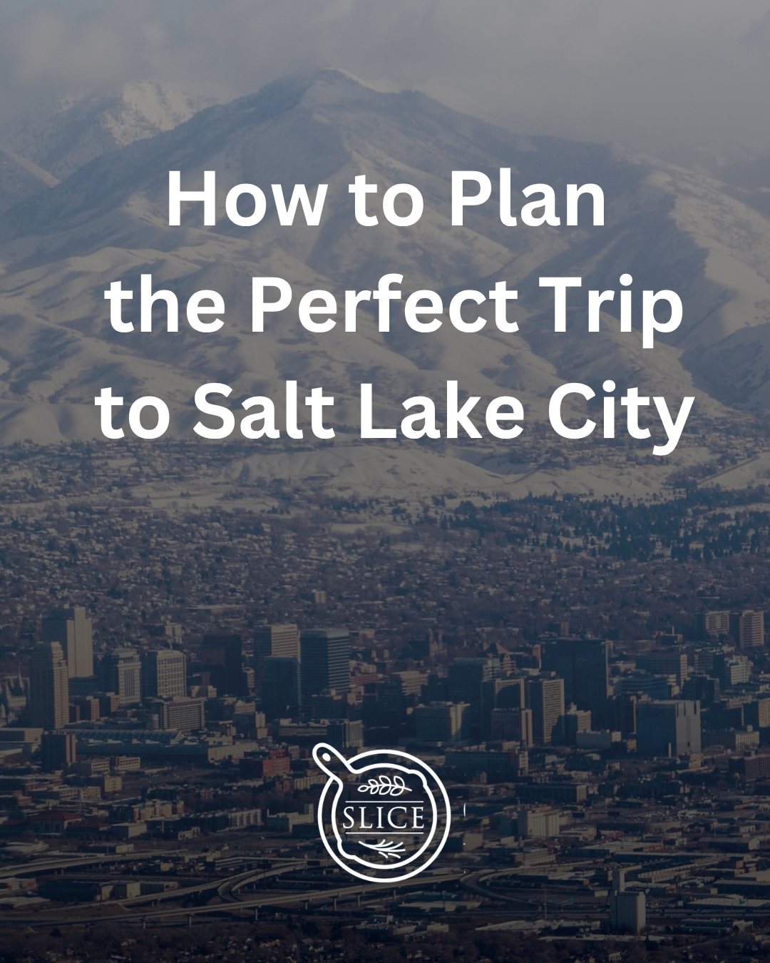 plan a trip to salt lake city